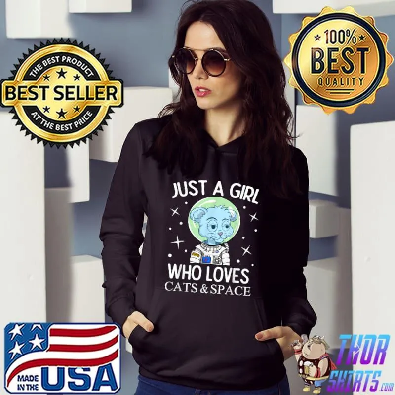 Just A Girl Who Love Anime Cats & Space T-Shirt Hoodie