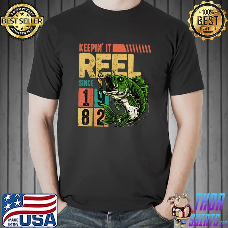 Keeping It Reel Since 1982 Fishing Awesome Since Fisher Birthday T-Shirt