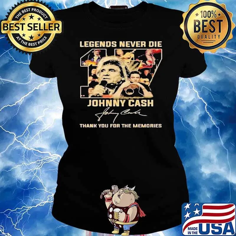 Legends Never Die Johnny Cash Shirt Ladies tee