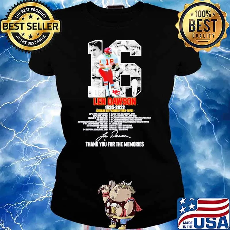 Len dawson 1935 2022 Kansas city Chiefs 1962 1975 thank you for the memories signature s Ladies tee