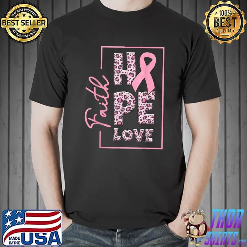 Leopard Faith Hope Love Pink Ribbon Breast Cancer Warrior T-Shirt