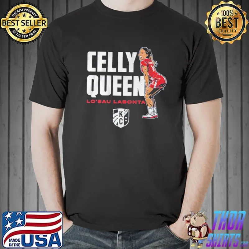 Lo'eau labonta celly queen kc current classic shirt
