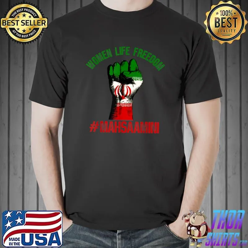 Mahsaamini Life Freedom Rise With The Women Of Iran Strong Hand T-Shirt