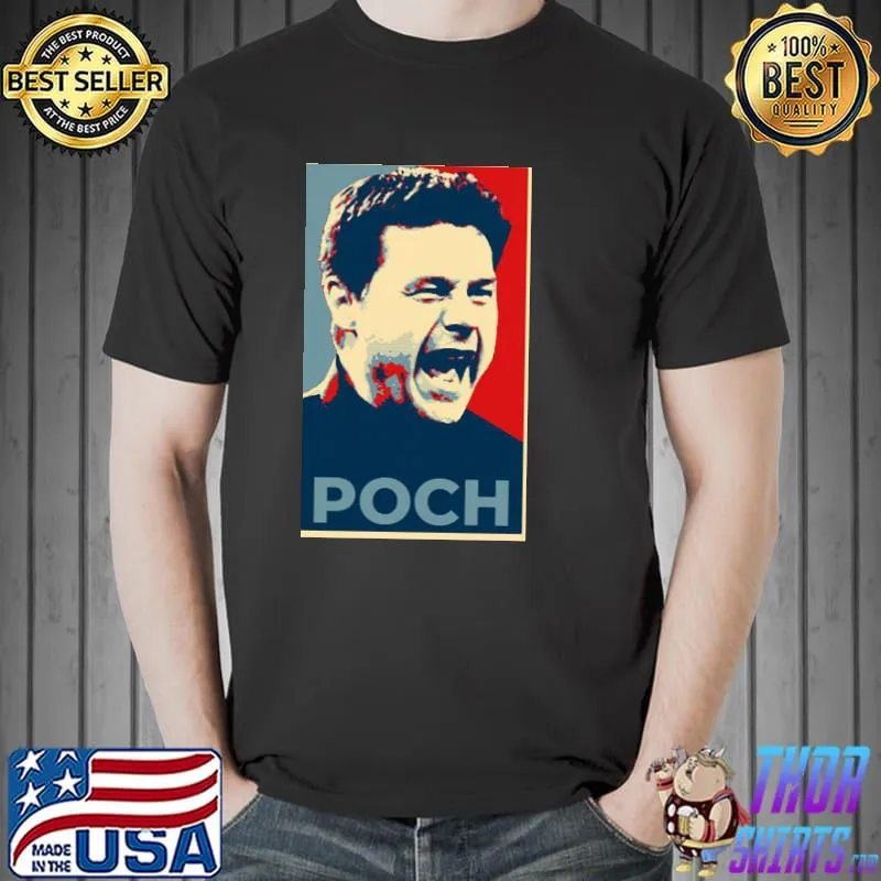 Mauricio pochettino hope classic shirt