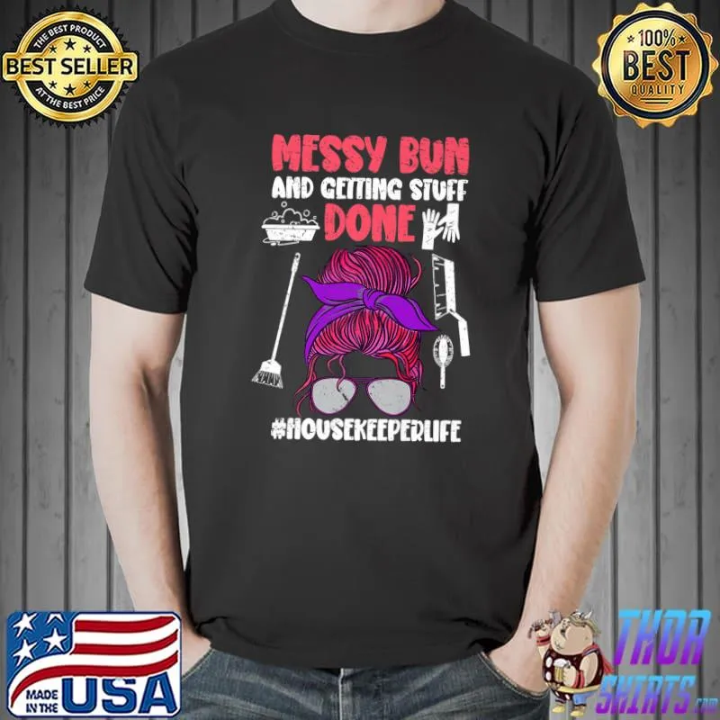 Messy Bun Cleaning Housekeeping - Housekeeping Premium T-Shirt