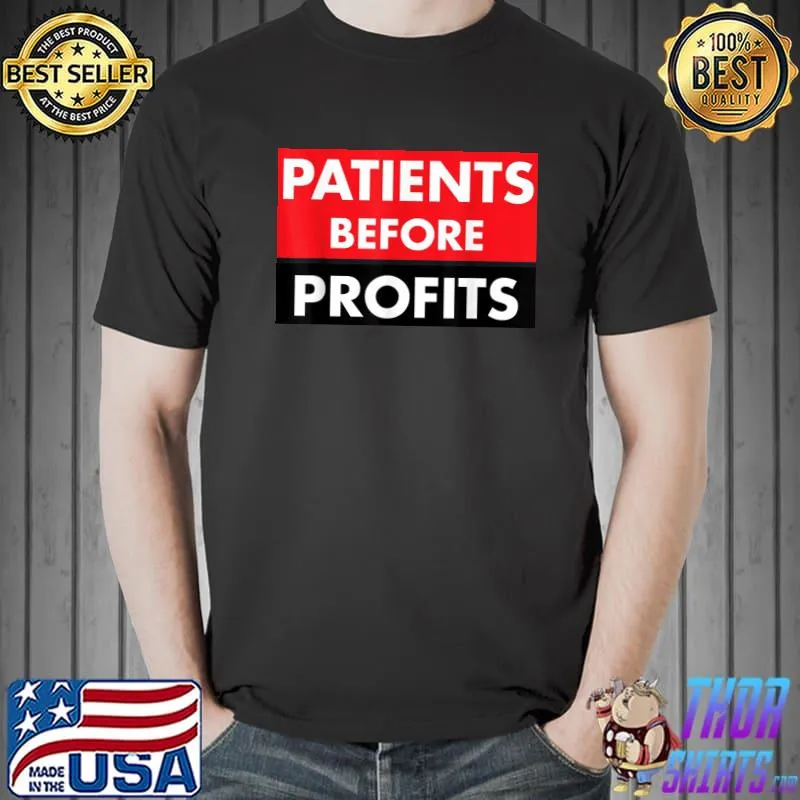 Minnesota nurses strike patients before profits classic shirt
