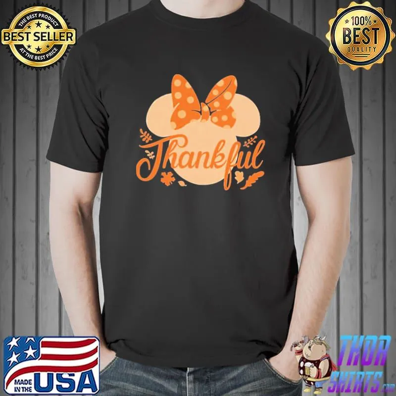 Minnie mouse thankful disney thanksgiving classic shirt