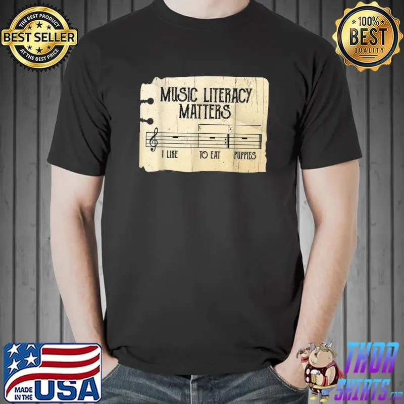 Music Literacy Matters I Like To Eat Puppies Style Retro T-Shirt