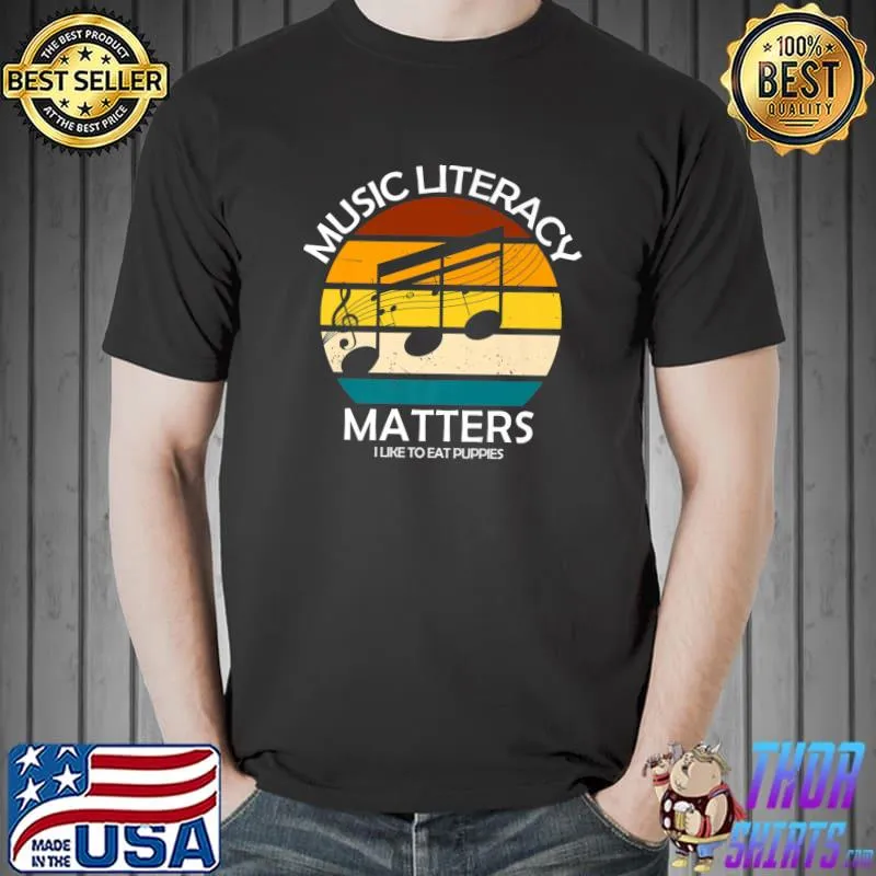 Music Literacy Matters I Like To Eat Puppies Vintage Sunset T-Shirt