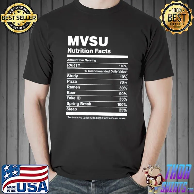 Mvsu nutrition facts college university classic shirt