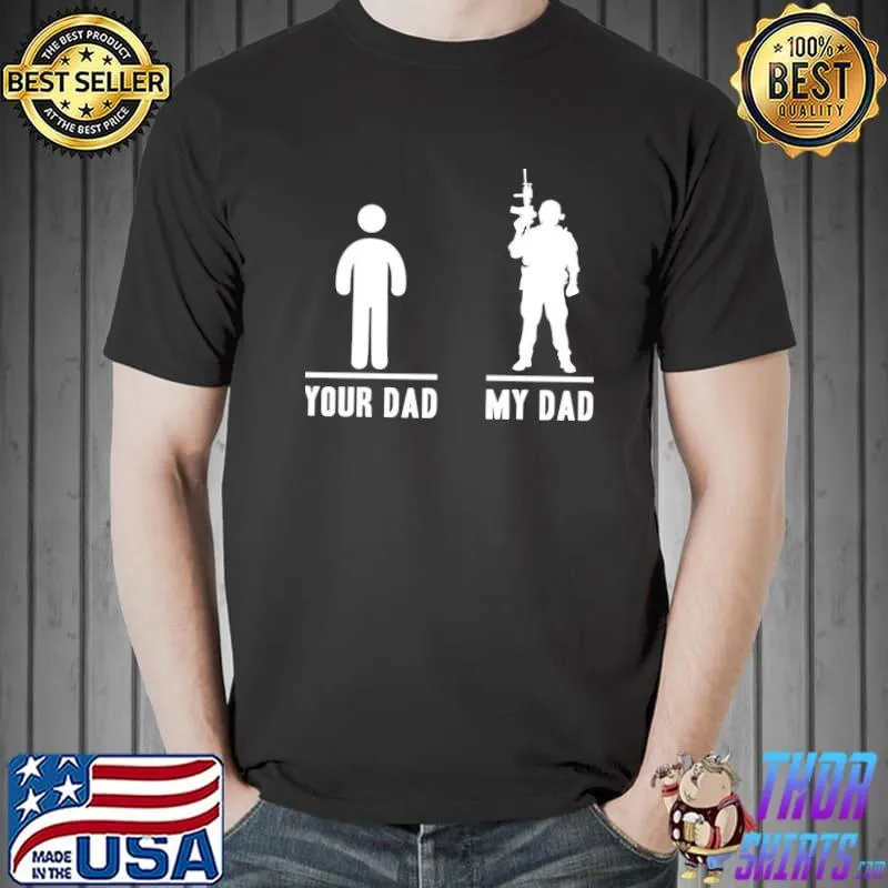 My dad is a hero veteran dad clasic shirt