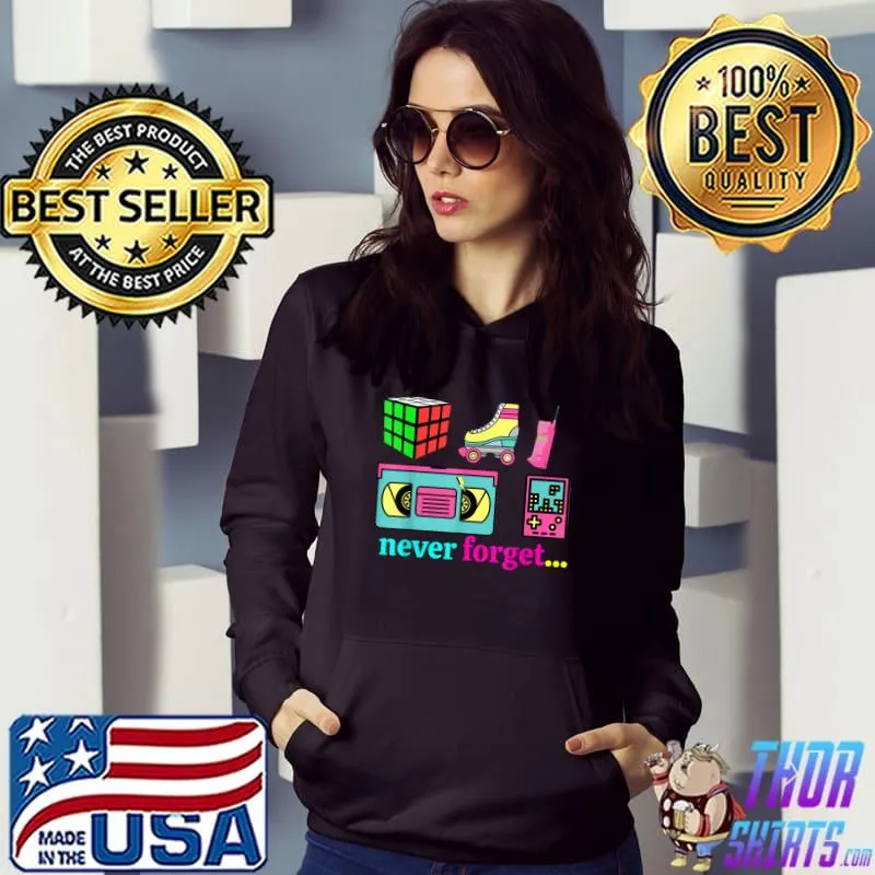Never Forget 90er Retro Rubik Shoe Telephone Niemals Vergessen T-Shirt Hoodie
