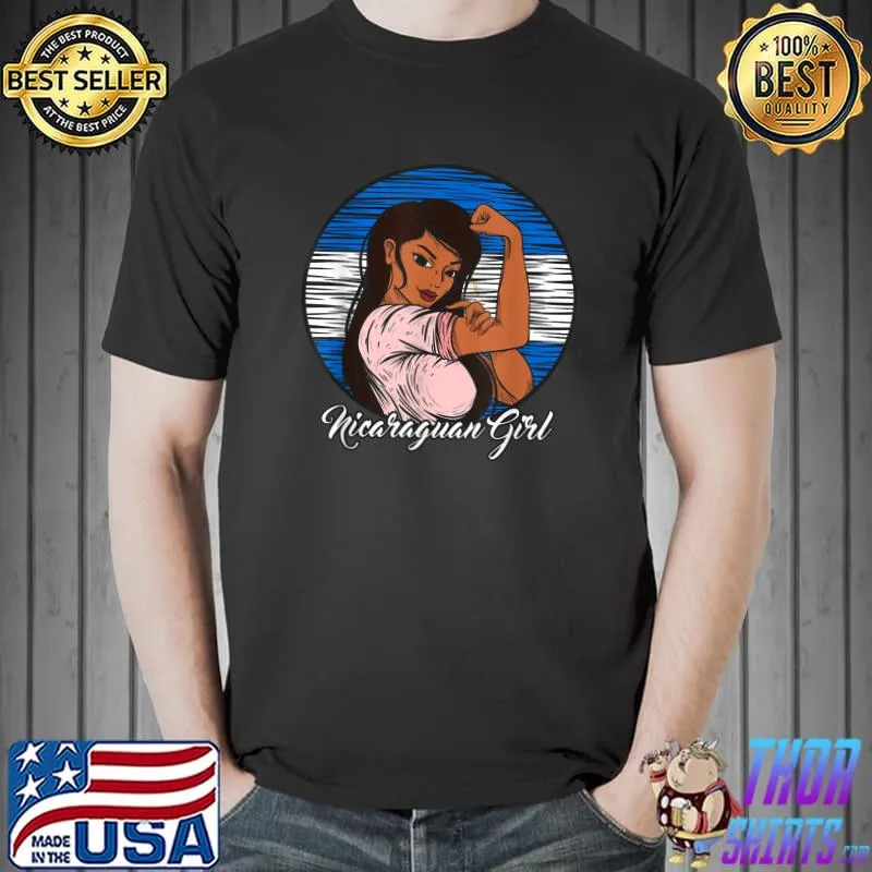 Nicaraguan Flag Nicaragua Nicaragua Girl Strong Girl T-Shirt