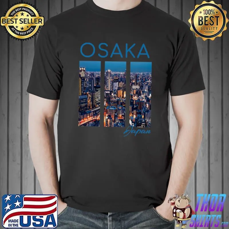 Osaka Japan Skyline Proud Asian Roots Japanese Skyscrapers T-Shirt
