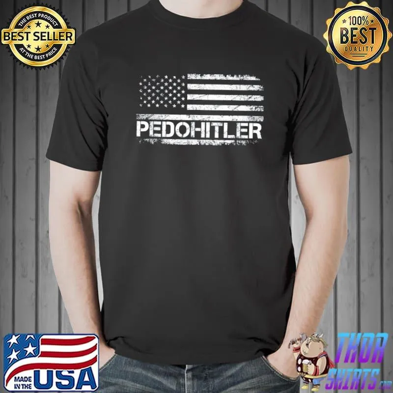 Pedohitler antI Joe Biden usa flag shirt