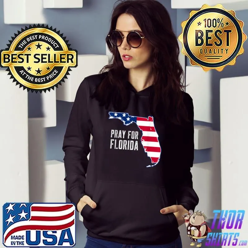 Pray For Florida Beach Stand With Florida Usa Flag Maps T-Shirt Hoodie