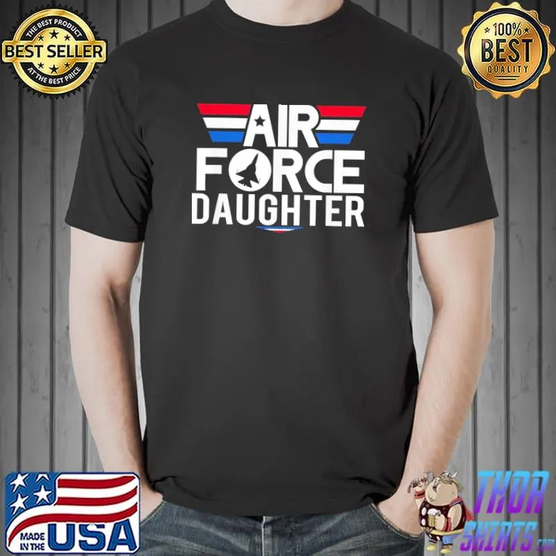 Proud daughter air force veteran 4th for july gift air force veteran shirt