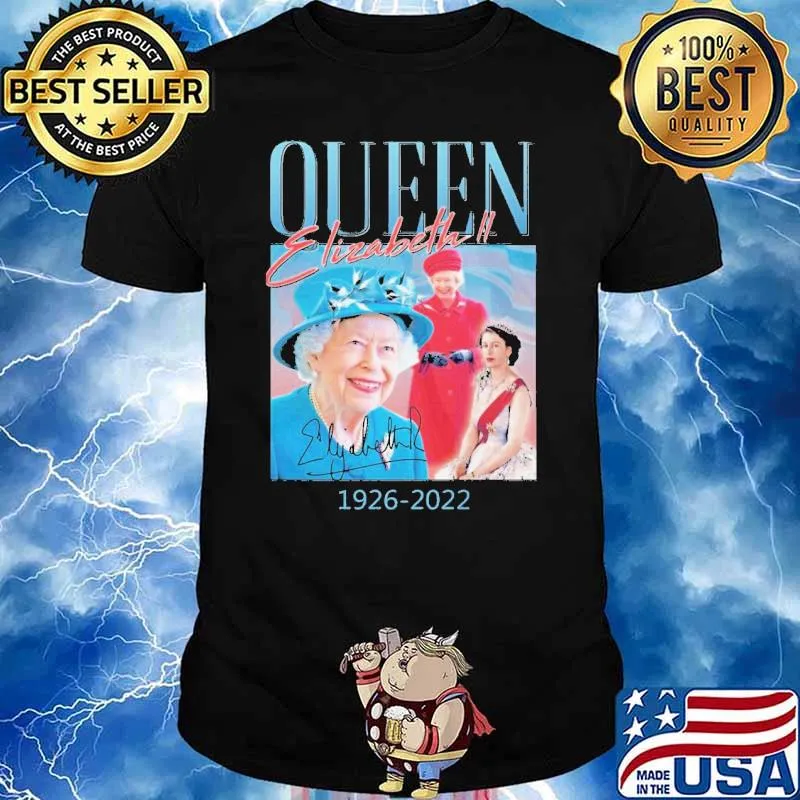 Queen Elizabeth II 1926 2022 Shirt