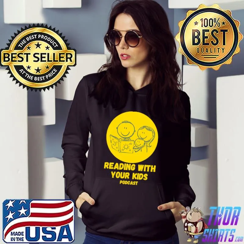 Reading With Your Kids Happy Family Logo T-Shirt Hoodie
