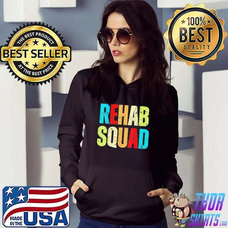 Rehabilitation awareness week rehab squad cute colorful s Hoodie
