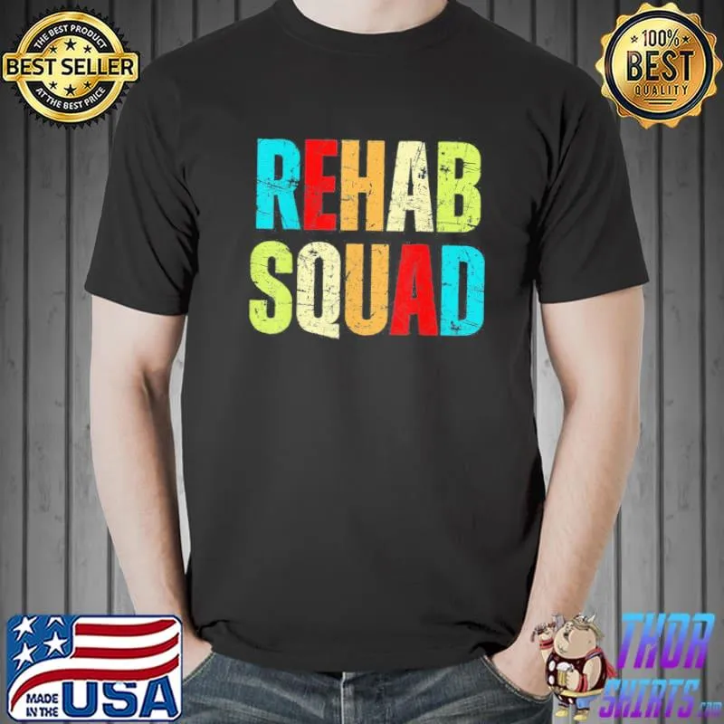 Rehabilitation awareness week rehab squad cute colorful shirt