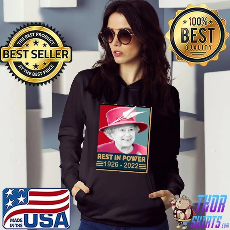Rest in power 19262022 elizabeth queen classic s Hoodie