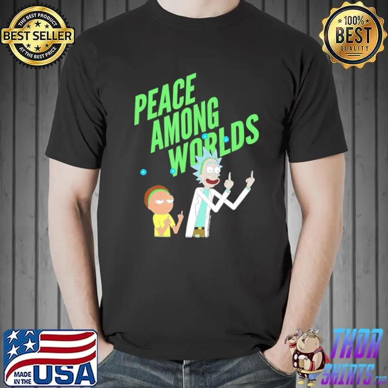 Rick and morty peace among worlds portal funny shirt