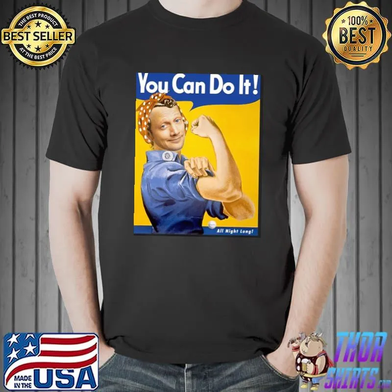 Rob schneider you can do it feminism poster funny shirt