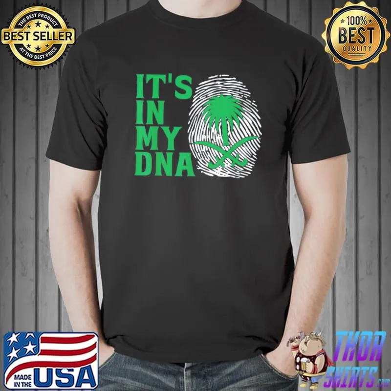 SaudI Arabia national day it's in our DNA shirt