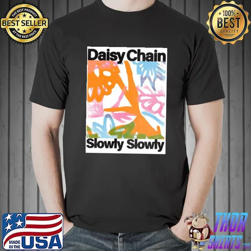 Slowly slowly daisy chain shirt