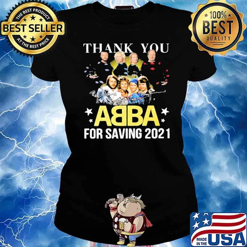 Thank you ABBA For Saving 2021 Shirt Ladies tee