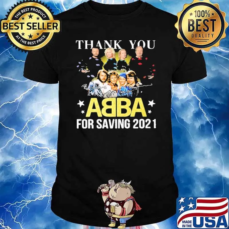 Thank you ABBA For Saving 2021 Shirt
