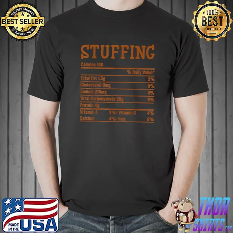 Thanksgiving Christmas Food Facts Stuffing Nutrition T-Shirt