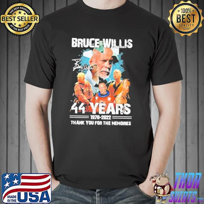 The actor brice willis 44 years signature thank you for the memories classic shirt