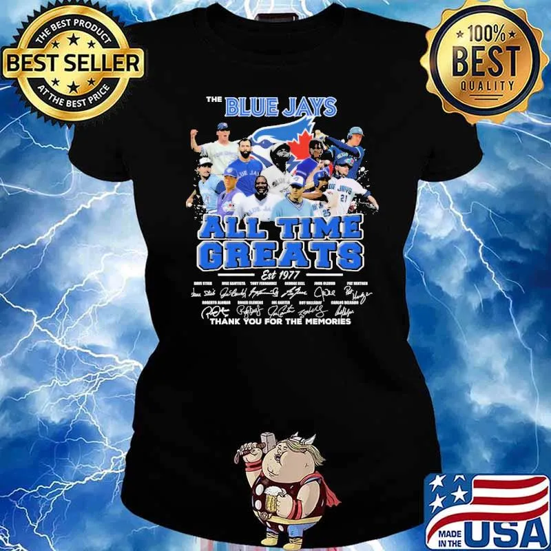 The Blue Jays All Time Greats Shirt Ladies tee