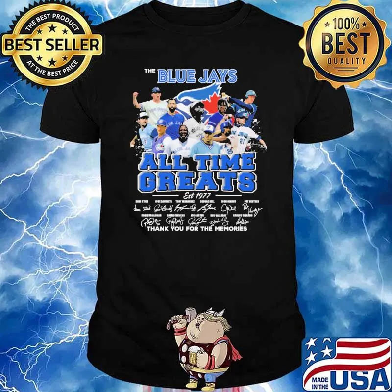 The Blue Jays All Time Greats Shirt