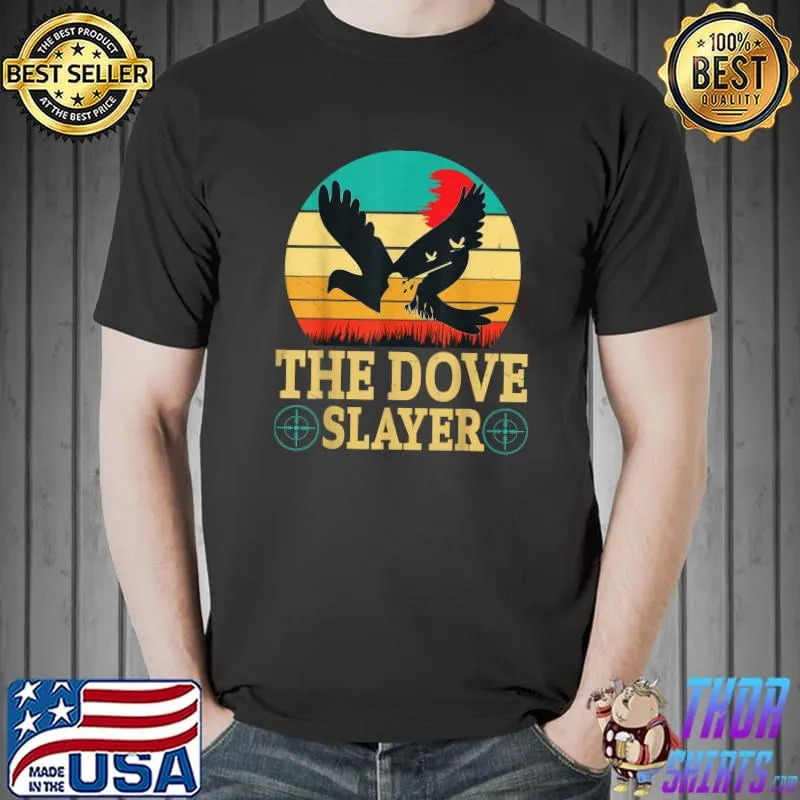 The Dove Slayer Hunting Trip Hunters Vintage Sunset T-Shirt