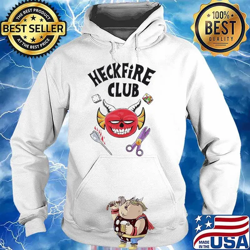 The Heckfire Club! Shirt Hoodie