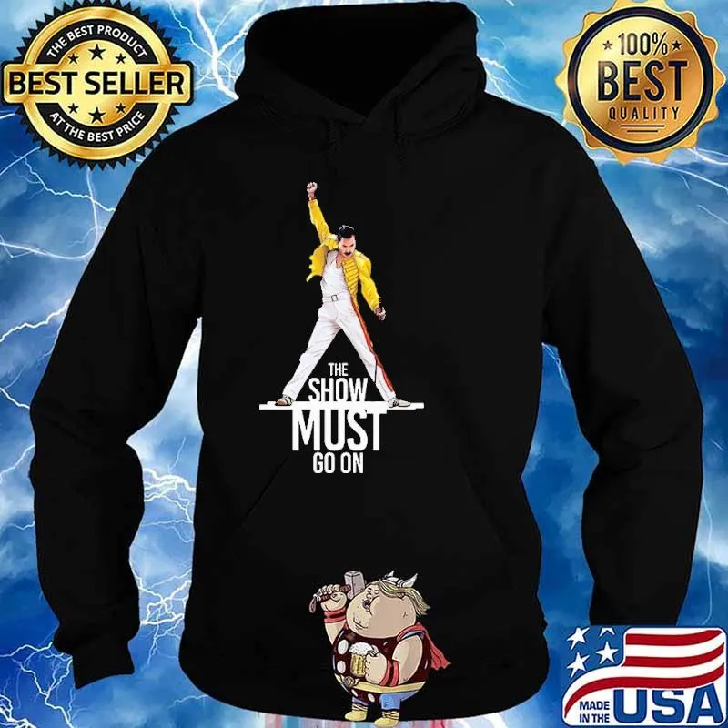The Show Must Go On Queen Shirt Hoodie
