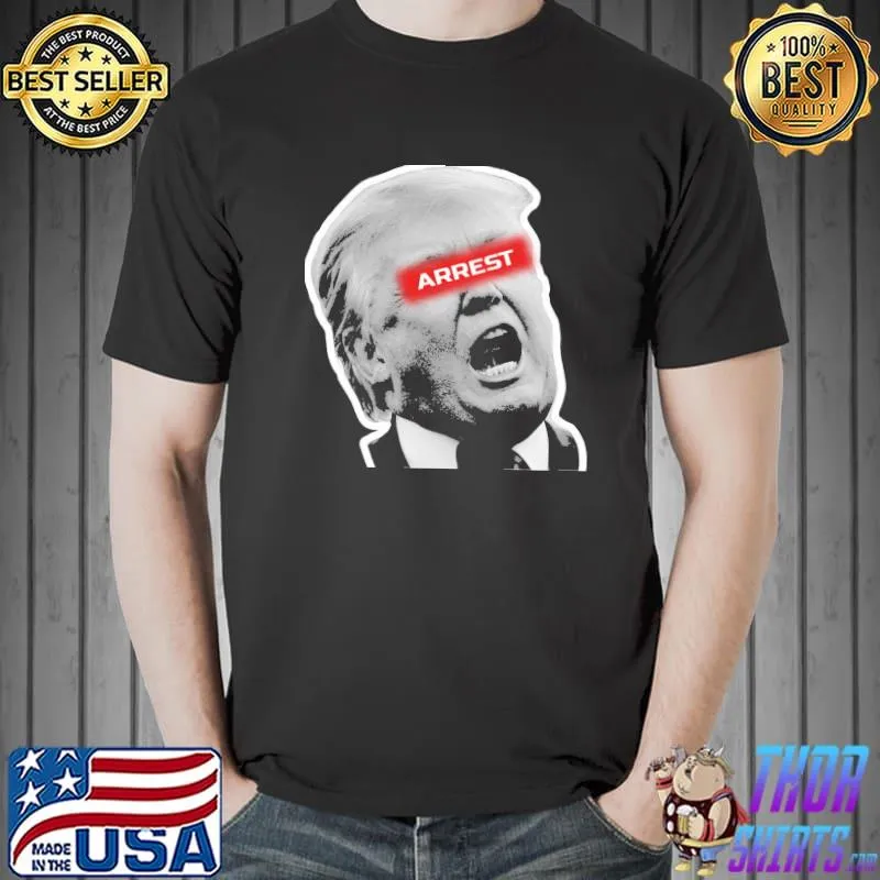 Trending arrest Trump classic shirt