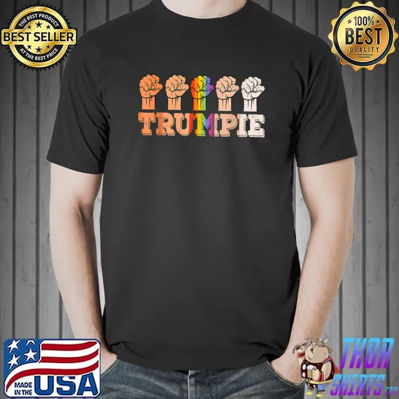 Trumpie Anti Biden Conservative Anti Liberal Sarcastic Lgbt Hands T-Shirt