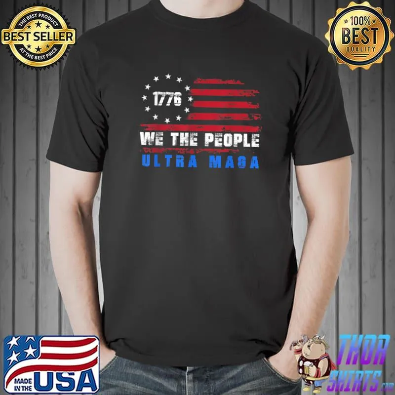 Ultra Maga We The People Anti Biden US Flag Pro Trump T-Shirt