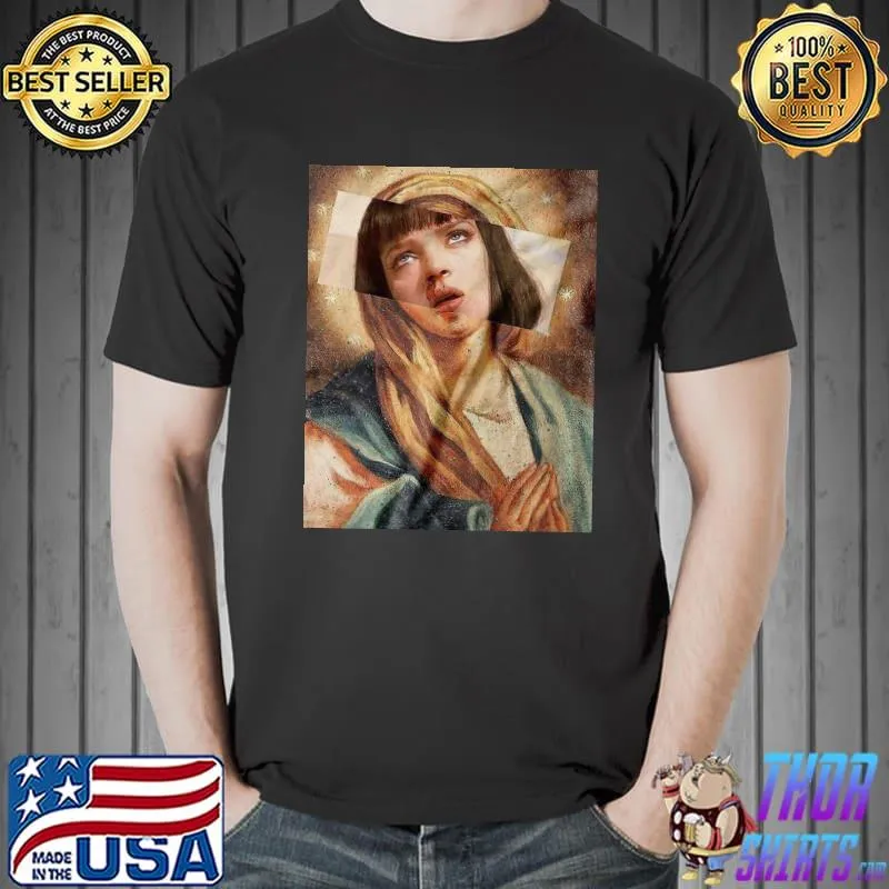 Uma thurman virgin mary trending shirt
