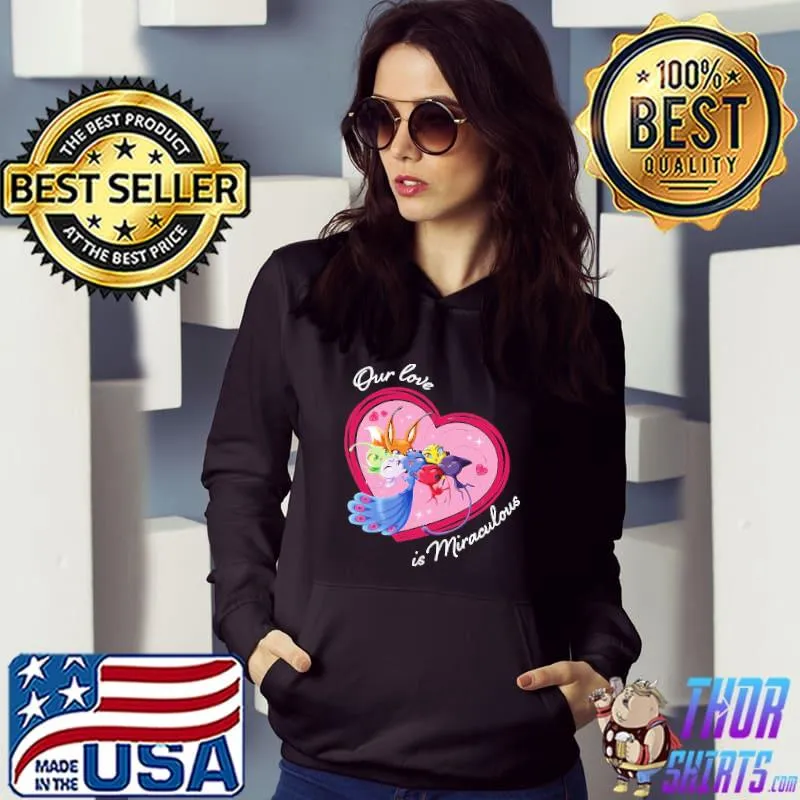 Valentine's day collection kwamis love is miraculous miraculous ladybug classic s Hoodie