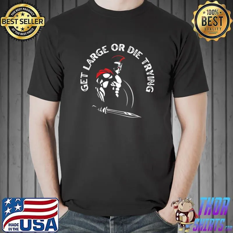 VanMoore Spartan Get Large Die Trying Oversized Gym T-Shirt