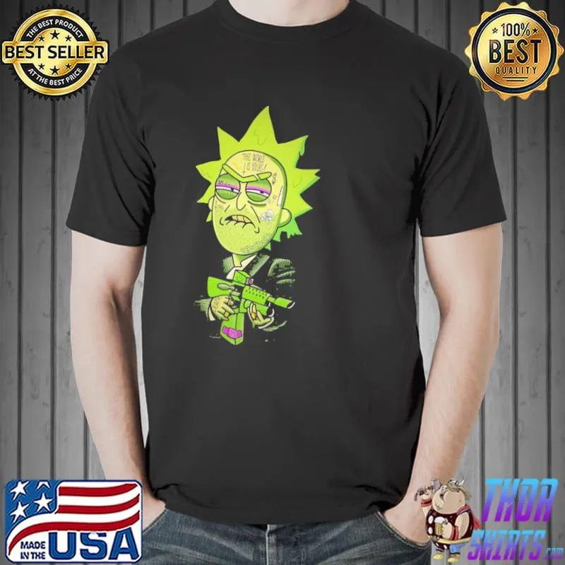 Villain rick the world is yours rick and morty classic shirt