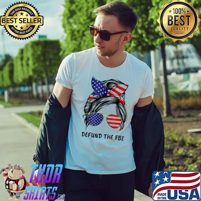 Vintage messy hair bun Trump defund the fbI American flag shirt