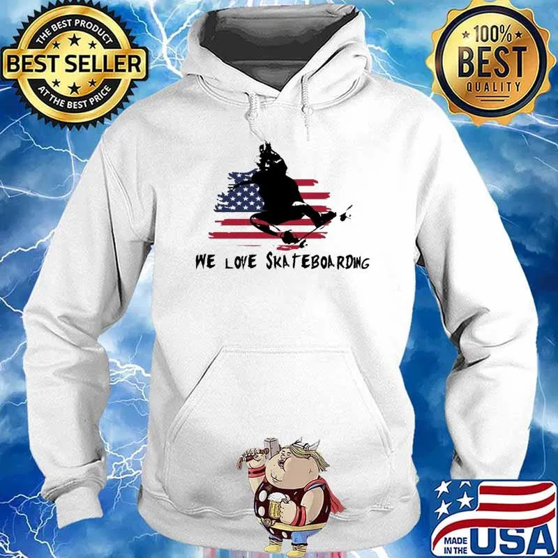 We love skateboarding America flag s Hoodie