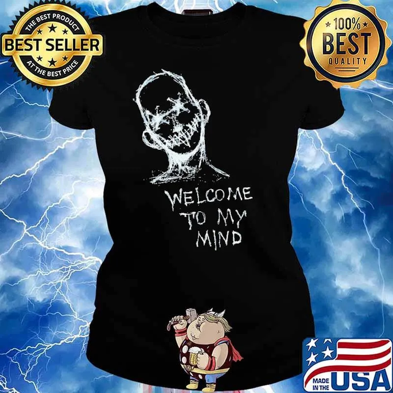 Welcome to my mind s Ladies tee