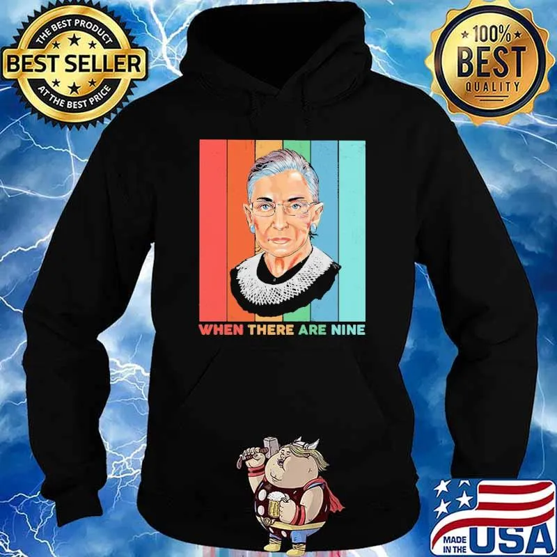 When There Are Nine Femi Shirt Hoodie